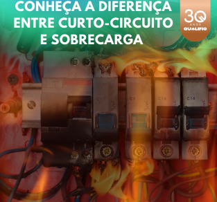 Conheça a Diferença entre Curto-Circuito e Sobrecarga